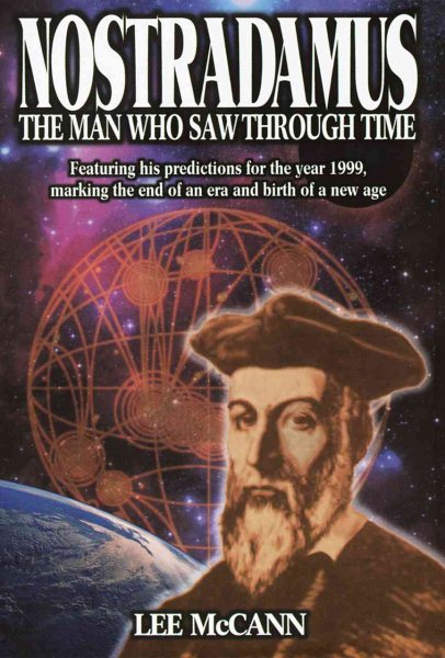 Nostradamus: The Man Who Saw Through Time cover