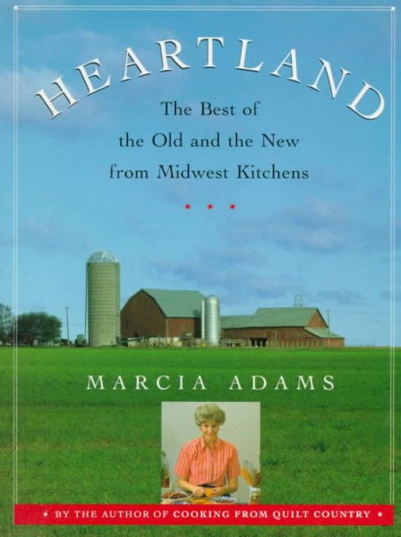 Heartland: The Best of the Old and the New from Midwest Kitchens cover