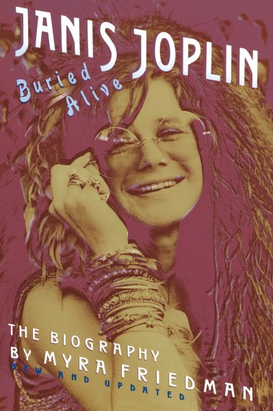 Buried Alive: The Biography of Janis Joplin cover