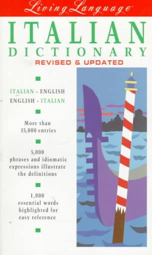 Italian Dictionary Revised & Updated: Italian-English, English-Italian (Living Language)