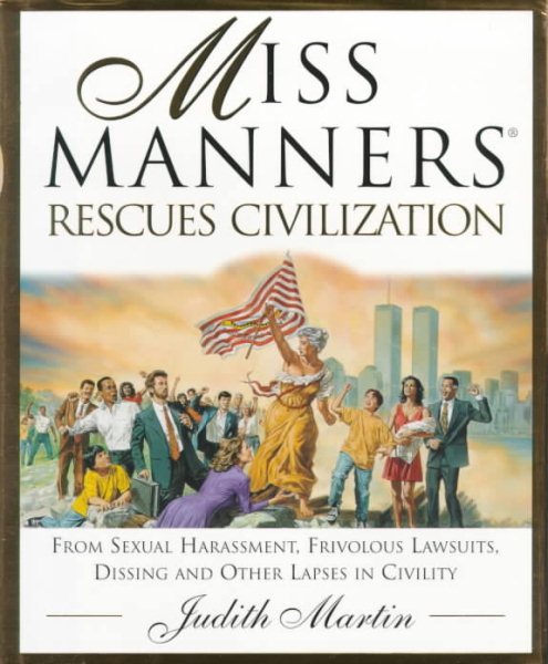 Miss Manners Rescues Civilization