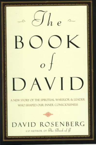 The Book of David: A New Story of the Spiritual Warrior and Leader Who Shaped Our Inner Consciousness cover