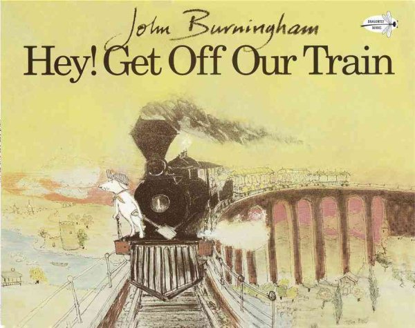 Hey! Get Off Our Train (Dragonfly Books) cover