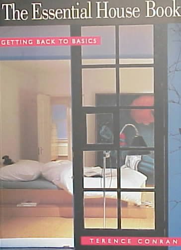 The Essential House Book: Getting Back to Basics cover
