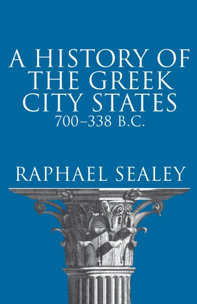 A History of the Greek City States, 700-338 B. C. (Campus ; 165)