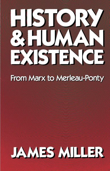 History and Human Existence―From Marx to Merleau-Ponty cover