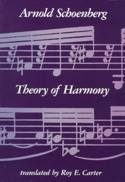 Theory of Harmony (California Library Reprint Series) cover