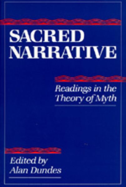 Sacred Narrative: Readings in the Theory of Myth cover