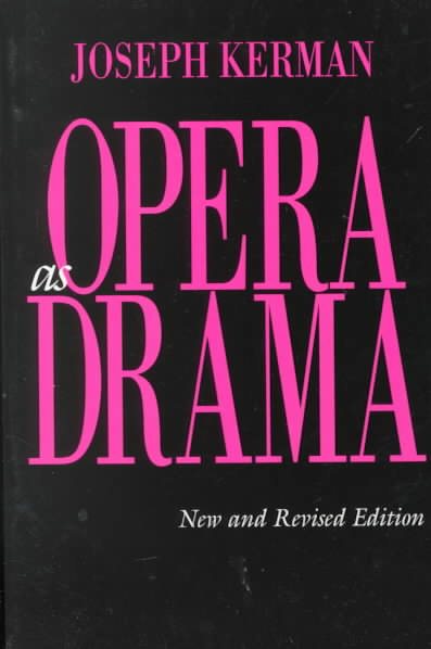 Opera as Drama, New and Revised edition cover
