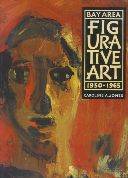 Bay Area Figurative Art: 1950-1965 cover