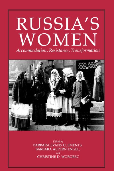 Russia's Women: Accommodation, Resistance, Transformation cover