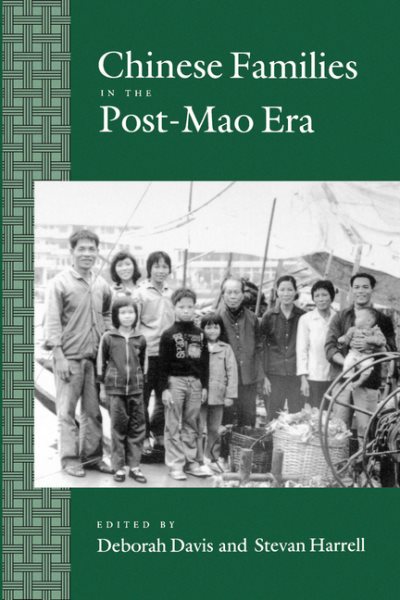 Chinese Families in the Post-Mao Era (Studies on China) cover