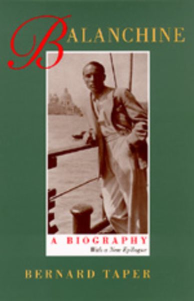 Balanchine: A Biography: With a New Epilogue cover