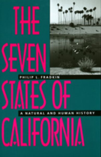 The Seven States of California: A Natural and Human History cover