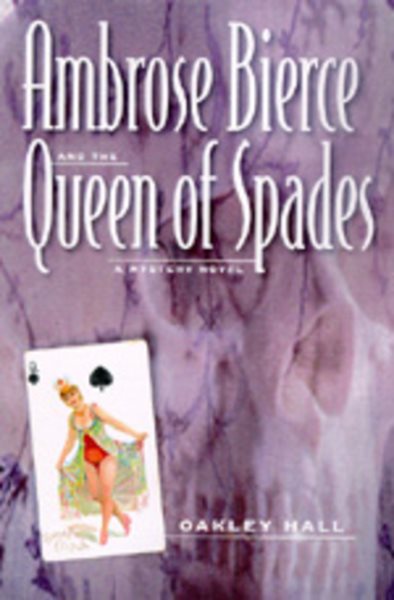 Ambrose Bierce and the Queen of Spades: A Mystery Novel cover