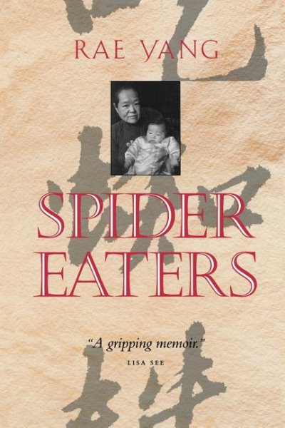 Spider Eaters: A Memoir cover