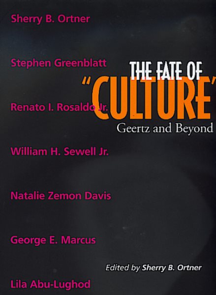 The Fate of Culture: Geertz and Beyond (Volume 8) (Representations Books) cover