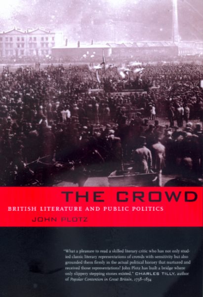 The Crowd: British Literature and Public Politics