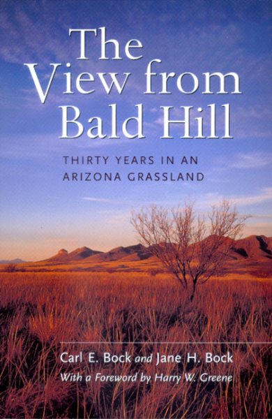 The View from Bald Hill: Thirty Years in an Arizona Grassland (Organisms and Environments)