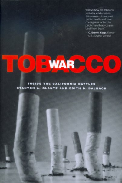 Tobacco War: Inside the California Battles cover