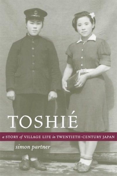 Toshié: A Story of Village Life in Twentieth-Century Japan cover