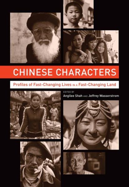 Chinese Characters: Profiles of Fast-Changing Lives in a Fast-Changing Land cover