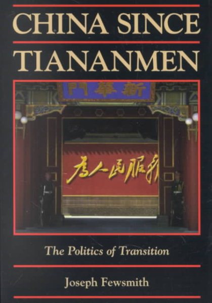 China since Tiananmen: The Politics of Transition (Cambridge Modern China Series) cover