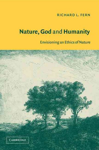 Nature, God and Humanity: Envisioning an Ethics of Nature cover