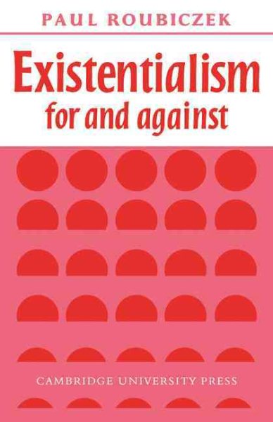 Existentialism For and Against cover