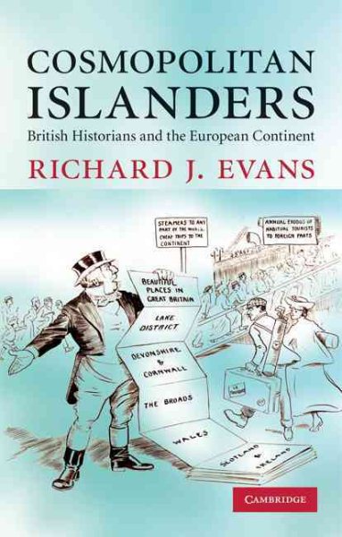Cosmopolitan Islanders: British Historians and the European Continent cover
