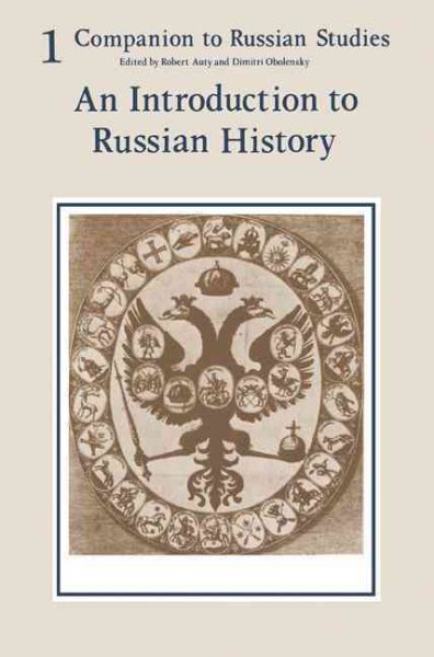 Companion to Russian Studies: Volume 1: An Introduction to Russian History cover