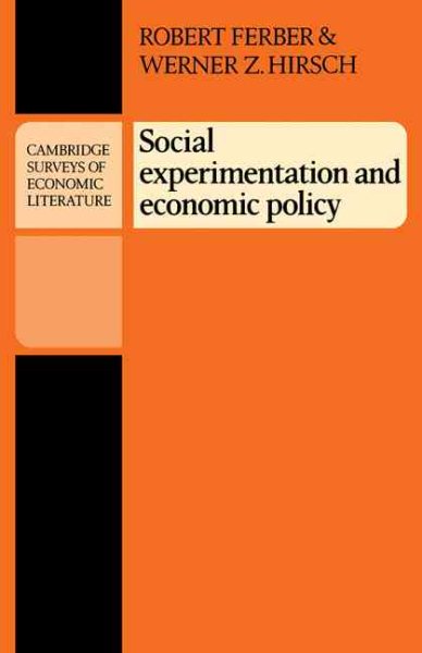 Social Experimentation and Economic Policy (Cambridge Surveys of Economic Literature) cover