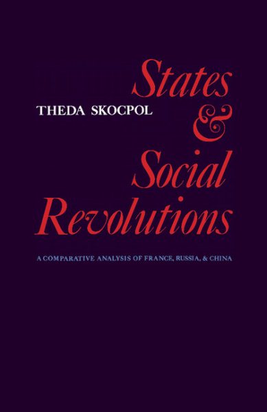States and Social Revolutions: A Comparative Analysis of France, Russia and China cover