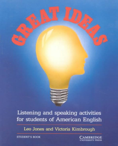 Great Ideas Student's book: Listening and Speaking Activities for Students of American English cover