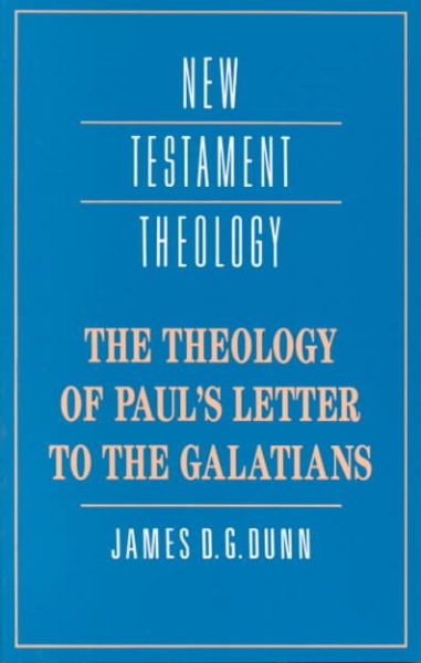 The Theology of Paul's Letter to the Galatians (New Testament Theology) cover