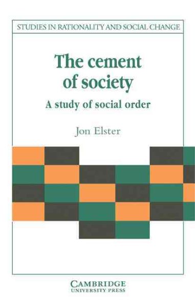The Cement of Society: A Study of Social Order cover
