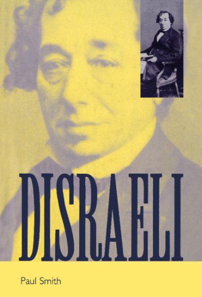 Disraeli: A Brief Life (British Lives) cover