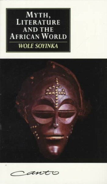 Myth, Literature and the African World (Canto) cover