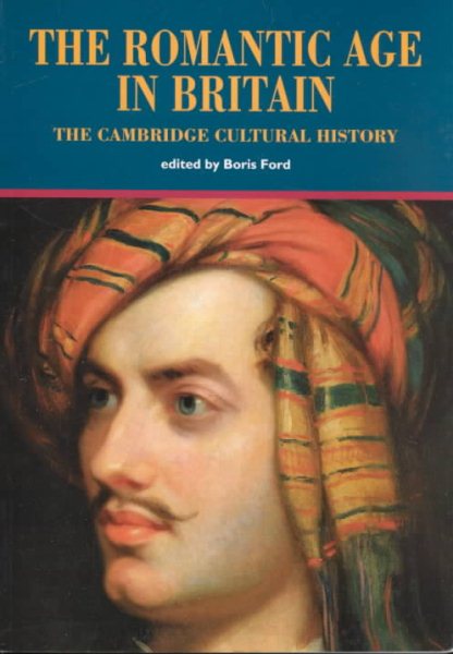 The Cambridge Cultural History of Britain: Volume 6, The Romantic Age in Britain (v. 6) cover