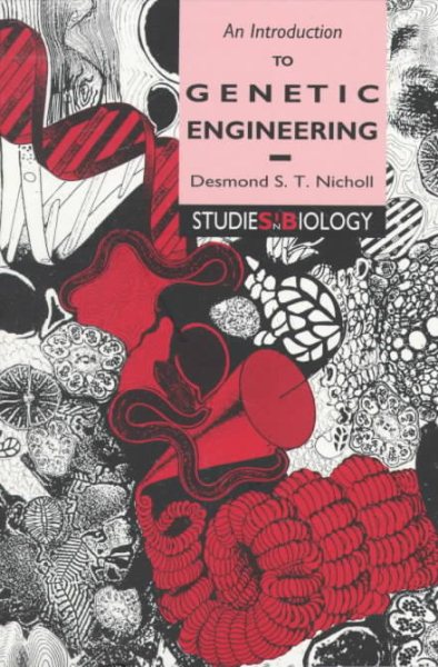 An Introduction to Genetic Engineering (Studies in Biology) cover