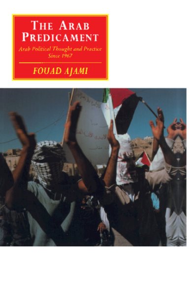 The Arab Predicament: Arab Political Thought and Practice since 1967 (Canto original series) cover