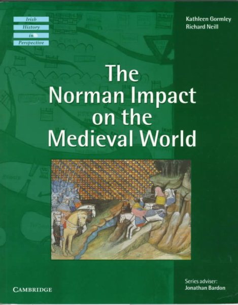 The Norman Impact on the Medieval World (Irish History in Perspective) cover