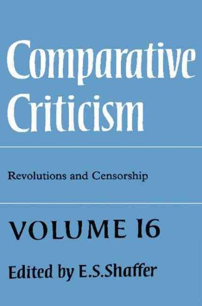 Comparative Criticism: Volume 16, Revolutions and Censorship (Comparative Criticism, Series Number 16)