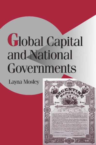 Global Capital and National Governments (Cambridge Studies in Comparative Politics) cover