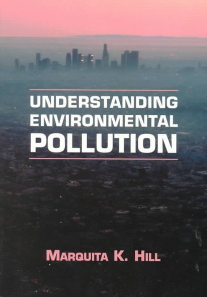 Understanding Environmental Pollution: A Primer cover