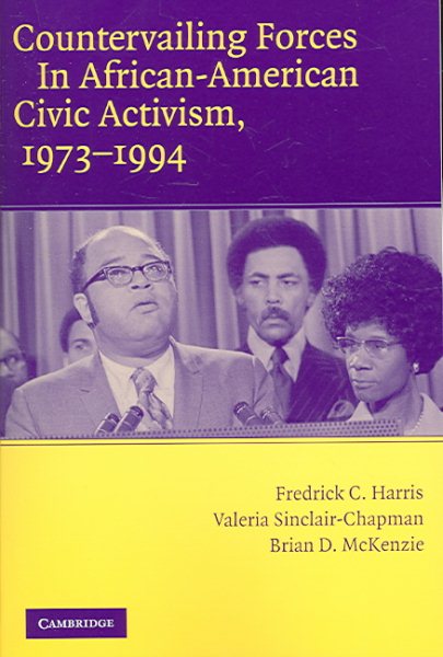 Countervailing Forces in African-American Civic Activism, 1973–1994 cover