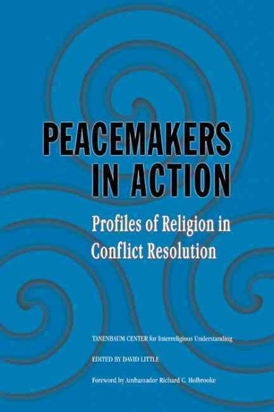 Peacemakers in Action: Profiles of Religion in Conflict Resolution cover