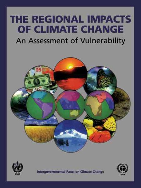 The Regional Impacts of Climate Change: An Assessment of Vulnerability cover