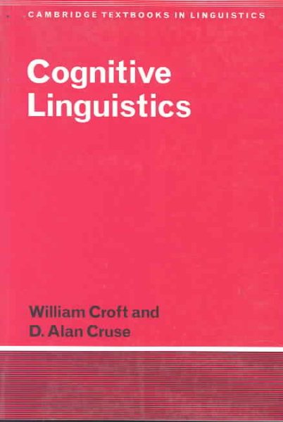 Cognitive Linguistics (Cambridge Textbooks in Linguistics) cover