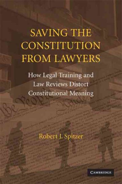 Saving the Constitution from Lawyers cover